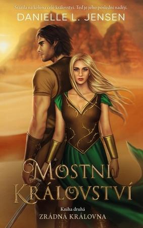 Mostní království Zrádná královna - 9788024207346