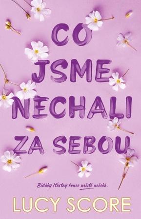 Co jsme nechali za sebou - 9788024956701