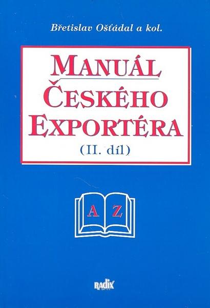 Manuál českého exportéra II.díl - 80-86031-10-1