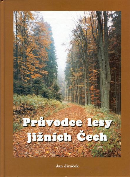 Průvodce lesy jižních Čech - 80-7232-008-4