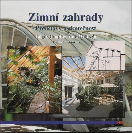 Zimní zahrady, představy a skutečnost - 80-86167-10-0
