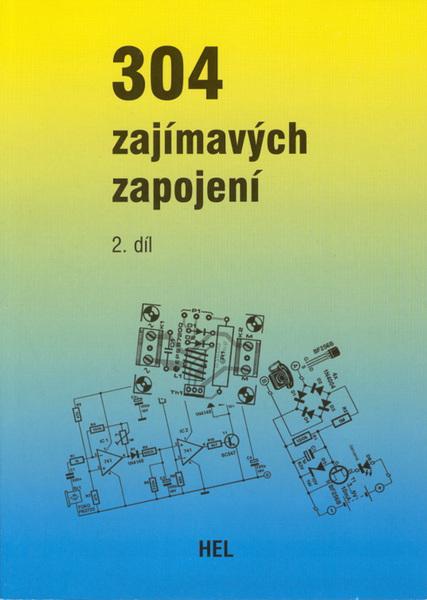 304 zajímavých zapojení - 80-86167-07-0