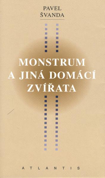 Monstrum a jiná domácí zvířata - 80-7108-234-1