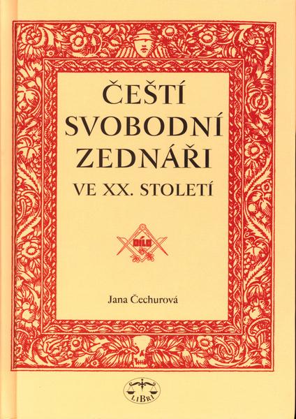 Čeští svobodní zednáři ve XX. století - 80-7277-122-1
