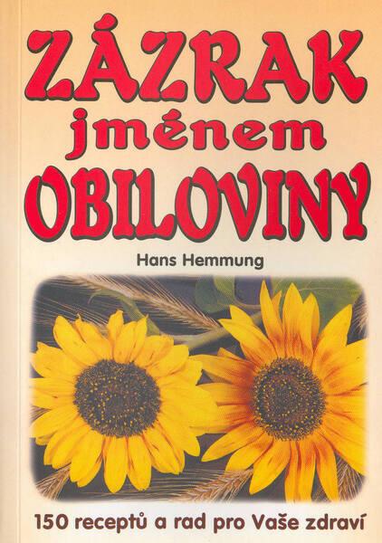 Zázrak jménem obiloviny - 80-89044-66-2