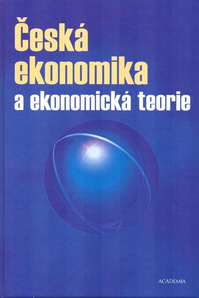 Česká ekonomika a ekonomická teorie + CD - 80-200-1129-3