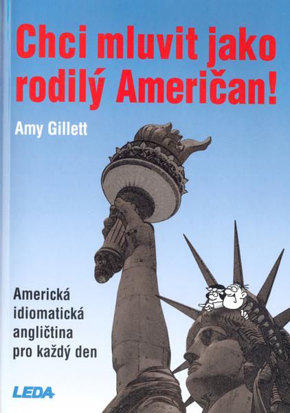 Chci mluvit jako rodilý Američan - 80-7335-040-8