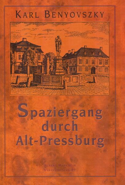 Spaziergang durch Alt - Pressburg - 80-88912-27-X