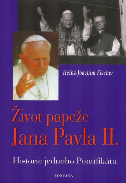 Život papeže Jana Pavla II. - 80-7336-208-2