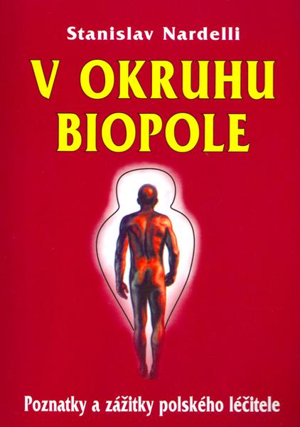 V okruhu biopole - 80-8079-028-0
