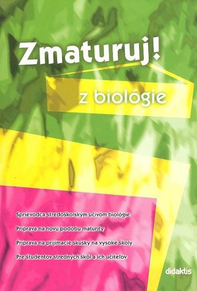 Zmaturuj! z biológie - 80-86285-87-1