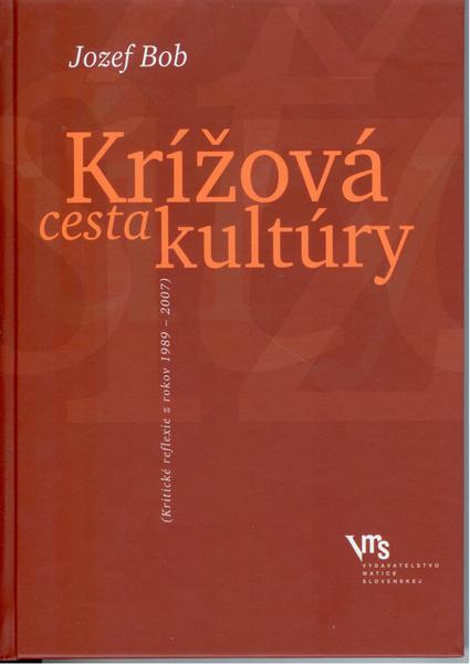 Krížová cesta kultúry - 80-89208-79-7