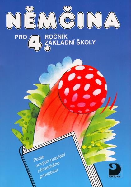 Němčina pro 4.r.ZŠ Učebnice Maroušková, Eck, Marie, Vladimír; Burdová, Jaromíra - 80-7168-647-6