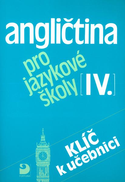 Angličtina pro jazykové školy IV. - 80-7168-801-0