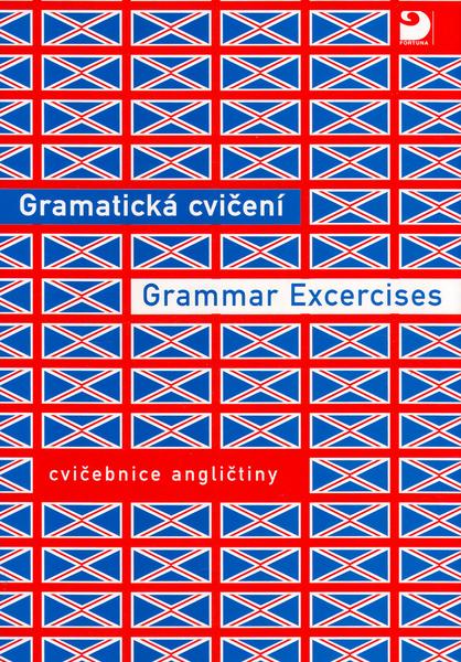 Gramatická cvičení Grammar Excercises - 80-7168-608-5