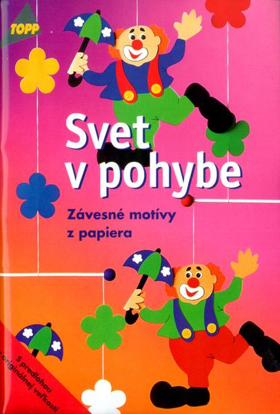 Svet v pohybe - 80-968764-9-X
