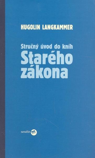 Stručný úvod do kníh Starého zákona - 978-80-8081-037-5
