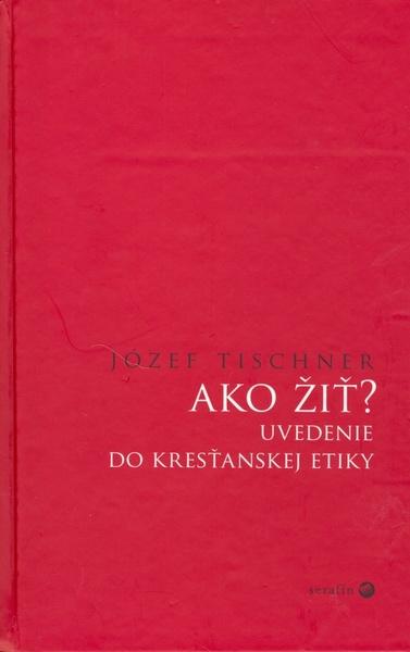 Ako žiť? - 80-8081-033-8