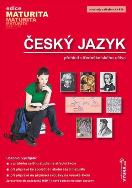 Český jazyk Přehled středoškolského učiva - 80-902571-5-1