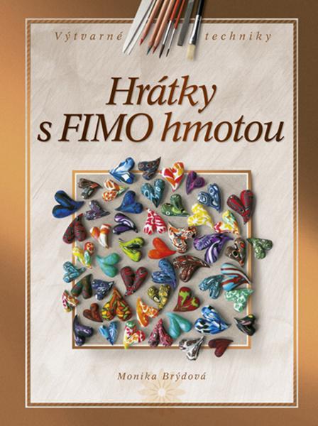 Hrátky s FIMO hmotou - 978-80-251-3107-7