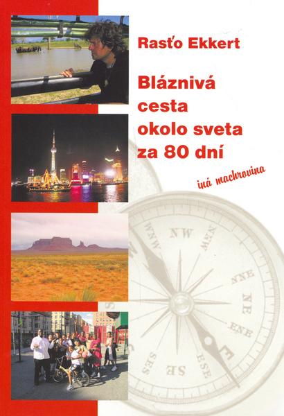 Bláznivá cesta okolo sveta za 80 dní - 80-10-01130-4