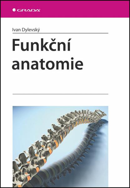 Funkční anatomie - 978-80-247-3240-4