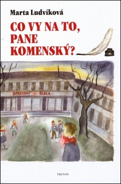 Co vy na to, pane Komenský? - 80-7254-545-0