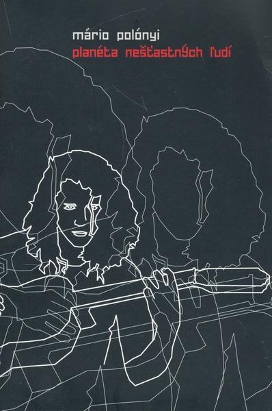 Kniha Planéta nešťastných ľudí