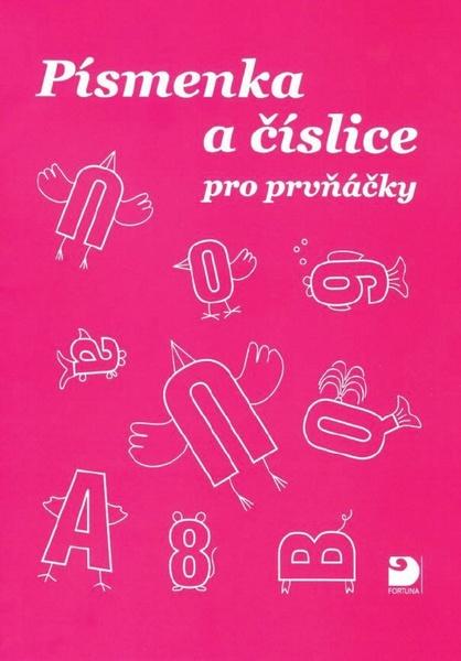Písmenka a číslice pro prvňáčky - 40-315-0436-5