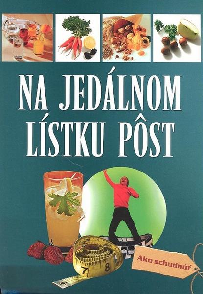Na jedálnom lístku pôst - 80-7360-161-3