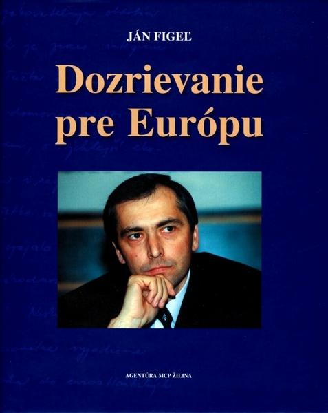 Dozrievanie pre Európu - 80-968453-3-0