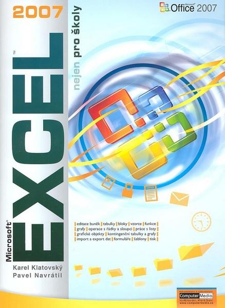 Excel 2007 nejen pro školy - 80-86686-86-8