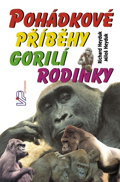 Pohádkové příběhy gorilí rodinky - 80-87134-17-6