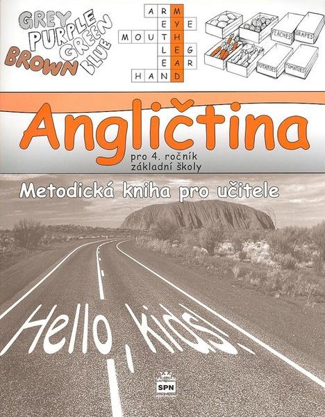 Angličtina pro 4.r.ZŠ Metodická kniha pro učitele - 80-7235-363-2