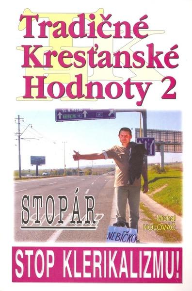 Tradičné kresťanské hodnoty 2 - 80-969840-7-1