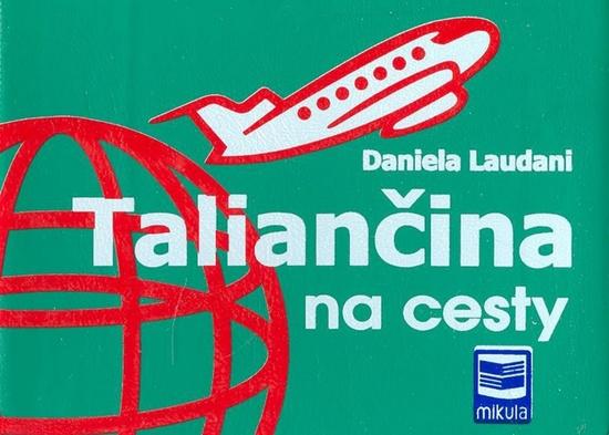 Taliančina na cesty - 80-88814-54-5