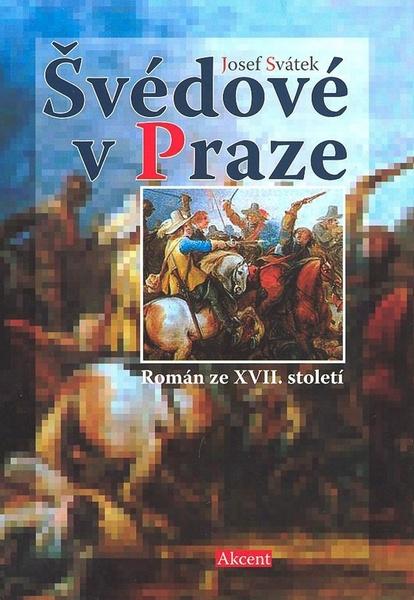 Švédové v Praze - 80-7268-470-1