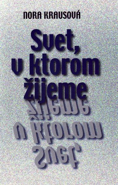 Svet, v ktorom žijeme - 978-80-8061-334-1