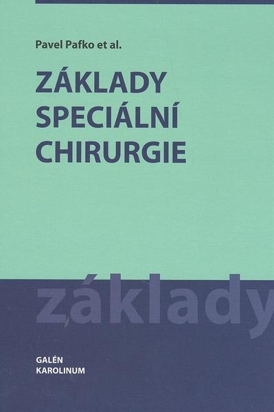 Základy speciální chirurgie - 978-80-7262-402-7