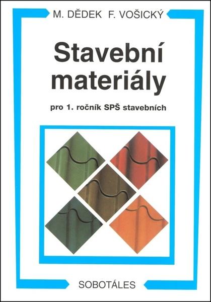 Stavební materiály pro 1. ročník SPŠ stavebních - 978-80-86817-26-2