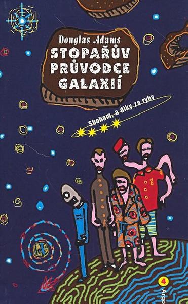 Kniha Stopařův průvodce Galaxií 4