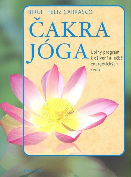 Čakra jóga - 978-80-7336-464-9