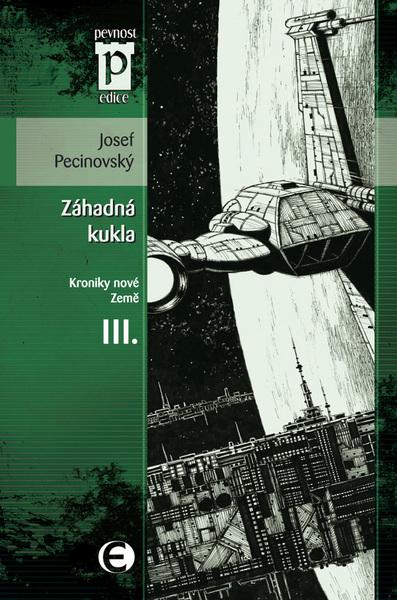 Kniha Záhadná kukla - Kroniky nové Země III. (Edice Pevnost)