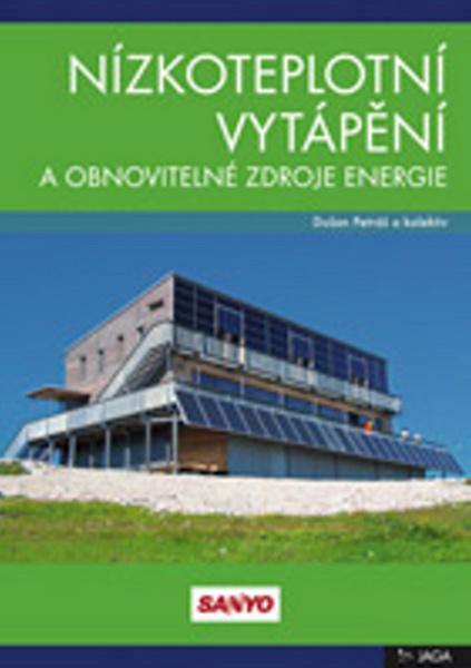 Nízkoteplotní vytápění a obnovitelné zdroje energie - 978-80-8076-069-4