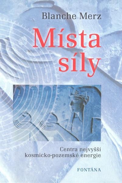 Místa síly - 978-80-7336-476-2