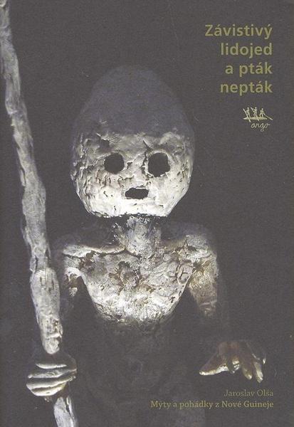 Kniha Závistivý lidojed a pták nepták