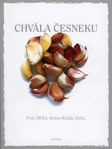 Chvála česneku - 978-80-7323-153-8