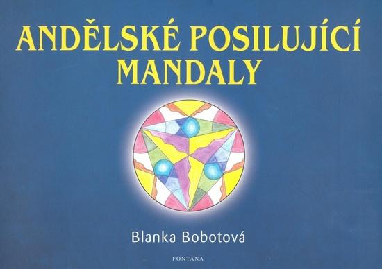 Andělské posilující mandaly - 978-80-7336-411-3