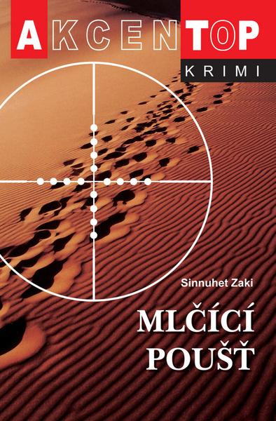 Mlčící poušť - 978-80-7268-522-6