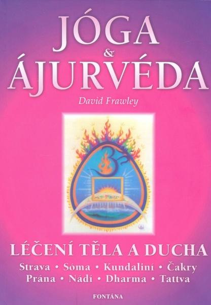 Jóga a ájurvéda - 978-80-7336-170-9